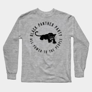 The Black Panther Party, All Power To The People, Black History, Black Lives Matter Long Sleeve T-Shirt